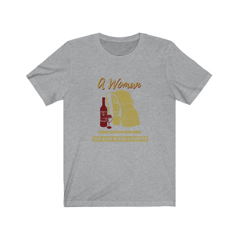 Image of A Woman She Also Needs A Camper - Unisex Tee