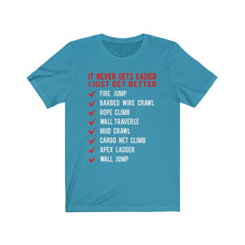 It Never Gets Easier I Just Get Better - Unisex Tee