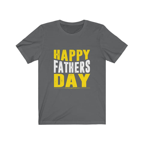 Image of Happy Fathers Day - Unisex Tee