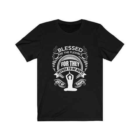 Image of Blessed Are The Flexible - Unisex Tee