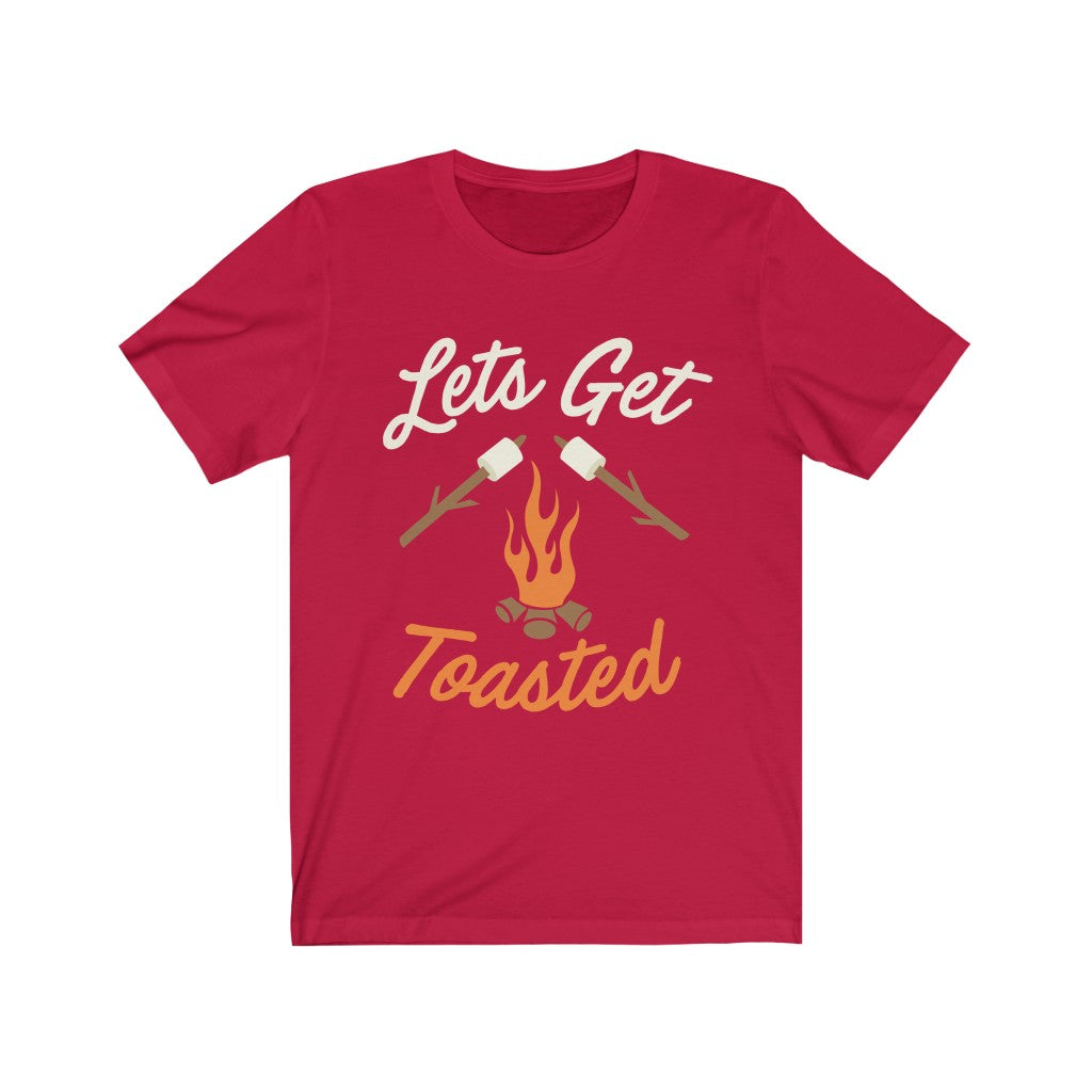Let's Get Toasted - Unisex Tee