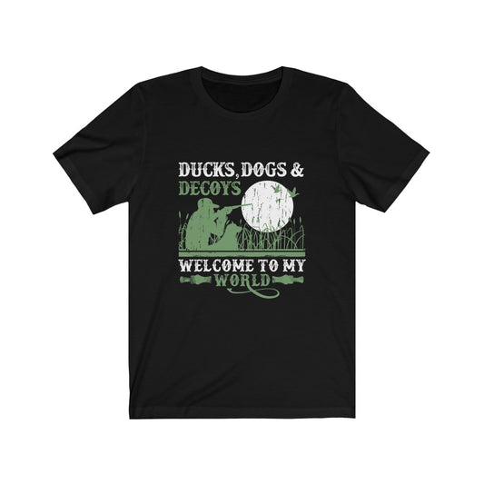 Ducks Dogs & Decoys - Unisex Tee