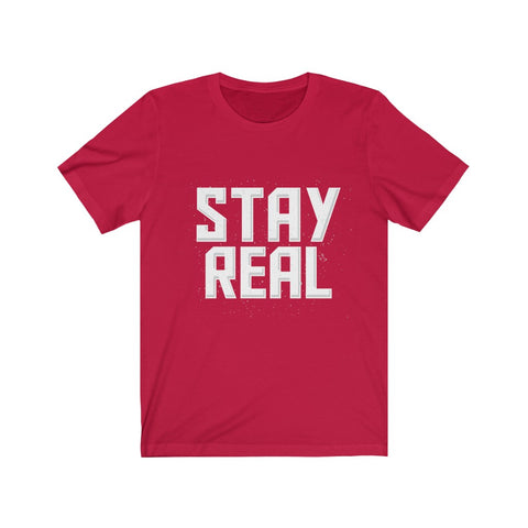 Image of Stay Real - Maas Tee
