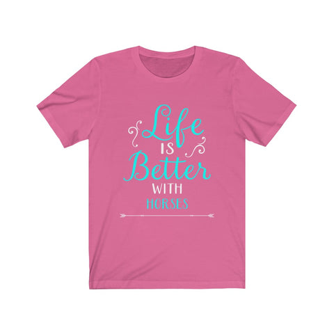 Image of Life is Better With Horses - Unisex Tee - Maas Tee