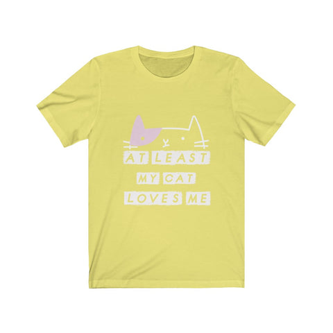 Image of My Cat Loves Me - Unisex Tee - Maas Tee