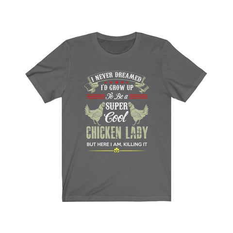 Image of Chicken Lady - Unisex Tee - Maas Tee