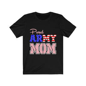 Proud Army Mom - Unisex Tee
