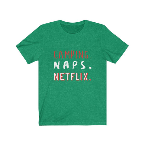 Image of Camping Naps Netflix - Unisex Tee