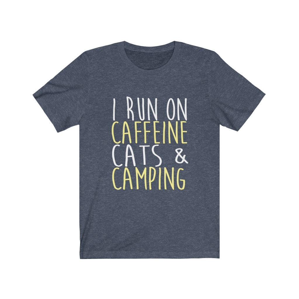 I Run On Caffeine Cats & Camping - Unisex Tee