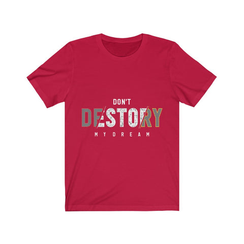 Image of Don't Destroy My Dream