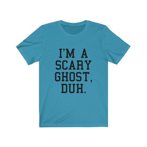 Image of I'm A Scary Ghost - Unisex Tee - Maas Tee