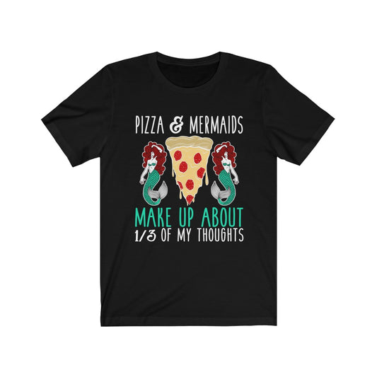 Pizza & Mermaids - Unisex Tee