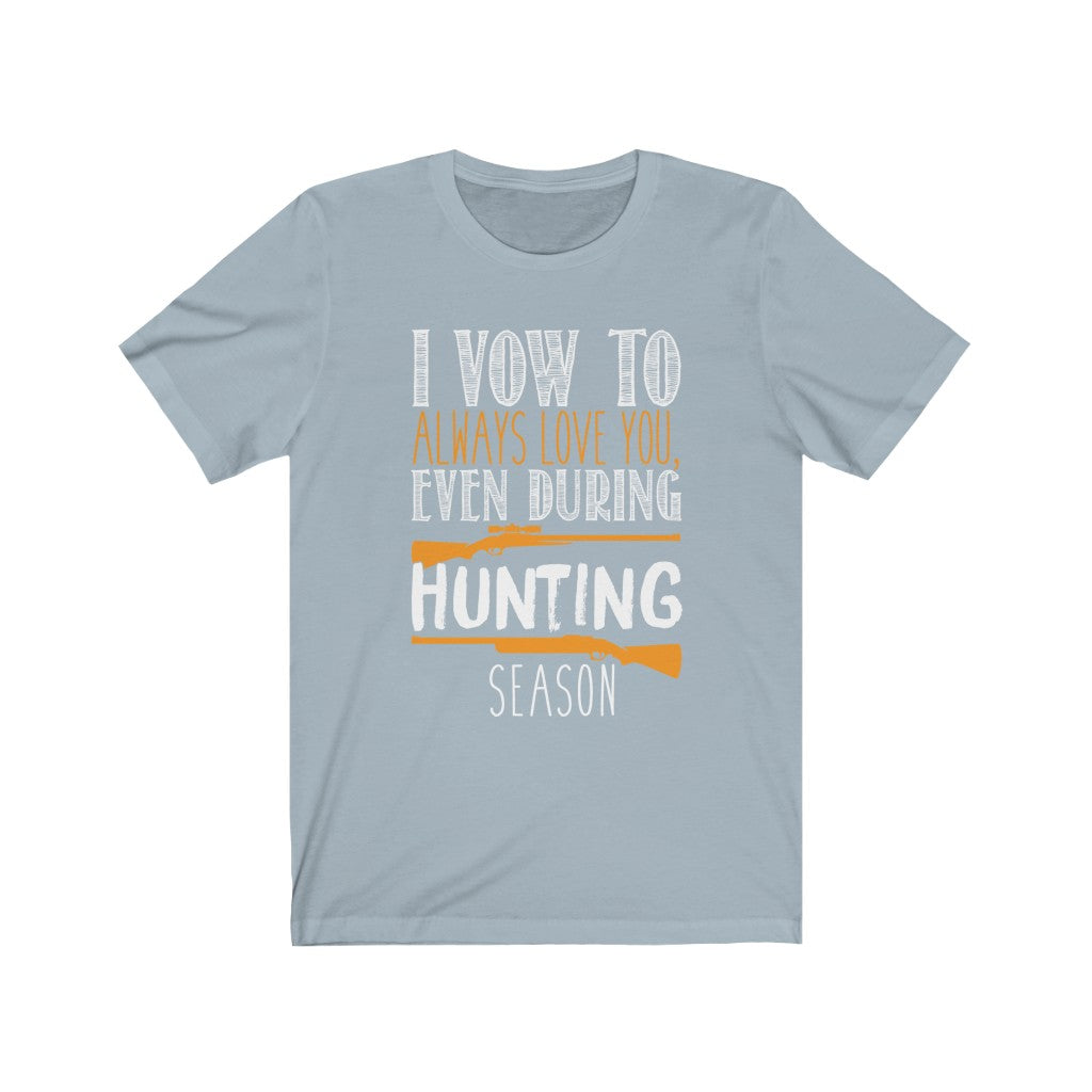 Hunting Season - Unisex Tee