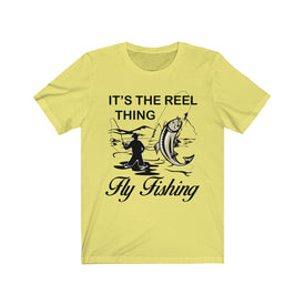 It's The Reel Thing Fly Fishing - Unisex Tee