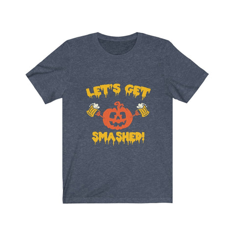 Image of Let's Get Smashed - Unisex Tee - Maas Tee