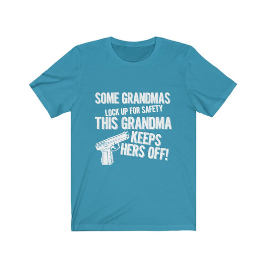 This Grandma Keeps Hers Off - Unisex Tee
