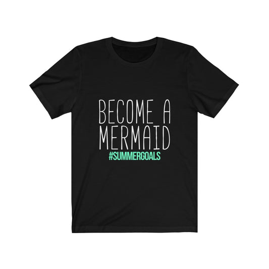 Become a mermaid