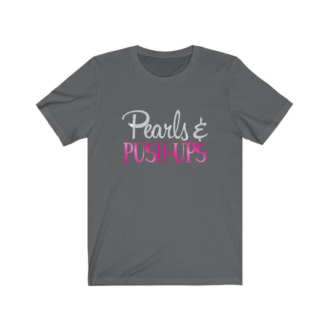 Image of Pearls & Push-Ups - Unisex Tee - Maas Tee
