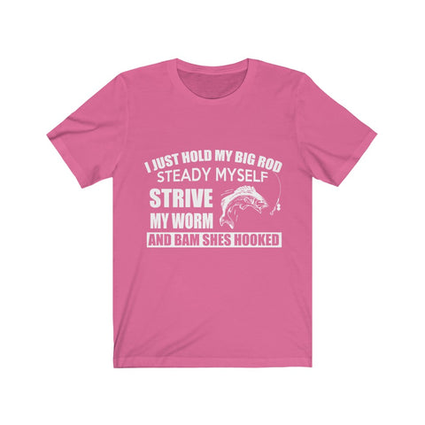 Image of I Just Hold My Big Rod - Unisex Tee - Maas Tee