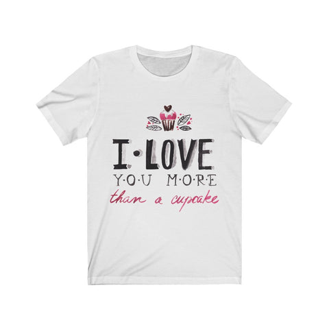 Image of I Love You More - Maas Tee
