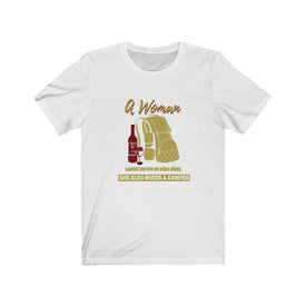 A Woman She Also Needs A Camper - Unisex Tee