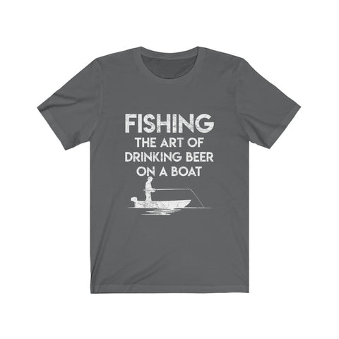 Image of Fishing The Art of Drinking Beer On A Boat - Unisex Tee - Maas Tee