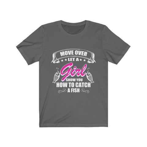 Image of Let A Girl Show You How To Catch A Fish - Maas Tee