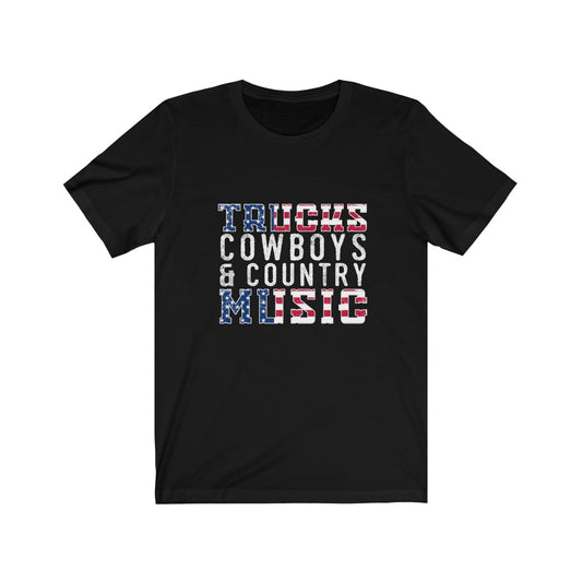 Trucks Cowboys & Country Music - Unisex Tee