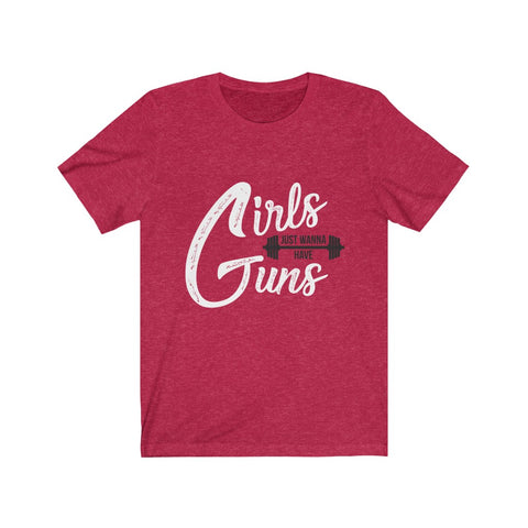 Image of Girls Just Wanna Have Guns - Unisex Tee - Maas Tee